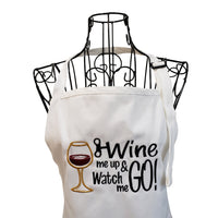 Funny Wine Me Up Embroidered Apron - Life Has Just Begun